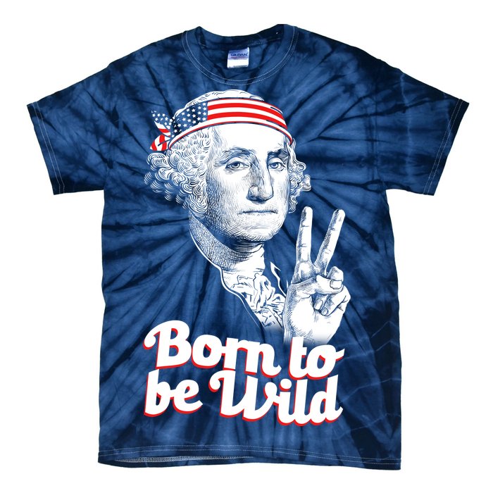 George Washington Born To Be Wild Tie-Dye T-Shirt