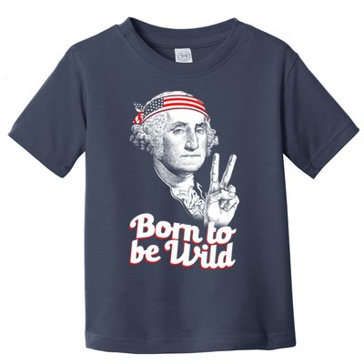 George Washington Born To Be Wild Toddler T-Shirt