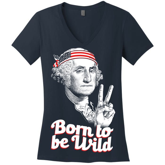 George Washington Born To Be Wild Women's V-Neck T-Shirt