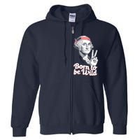 George Washington Born To Be Wild Full Zip Hoodie