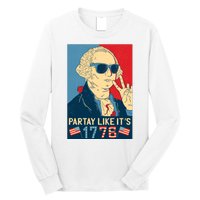 George Washington Party Like Its 1776 Long Sleeve Shirt