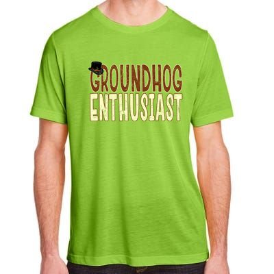 Groundhog Enthusiast Quote With Top Hat For Groundhog Love Cool Gift Adult ChromaSoft Performance T-Shirt