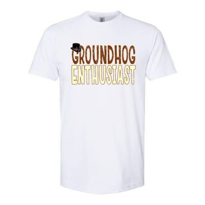 Groundhog Enthusiast Quote With Top Hat For Groundhog Love Cool Gift Softstyle CVC T-Shirt