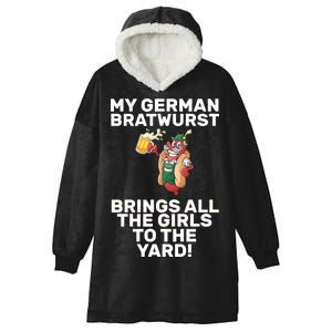 German Bratwurst Brings Girls To The Yard Hooded Wearable Blanket