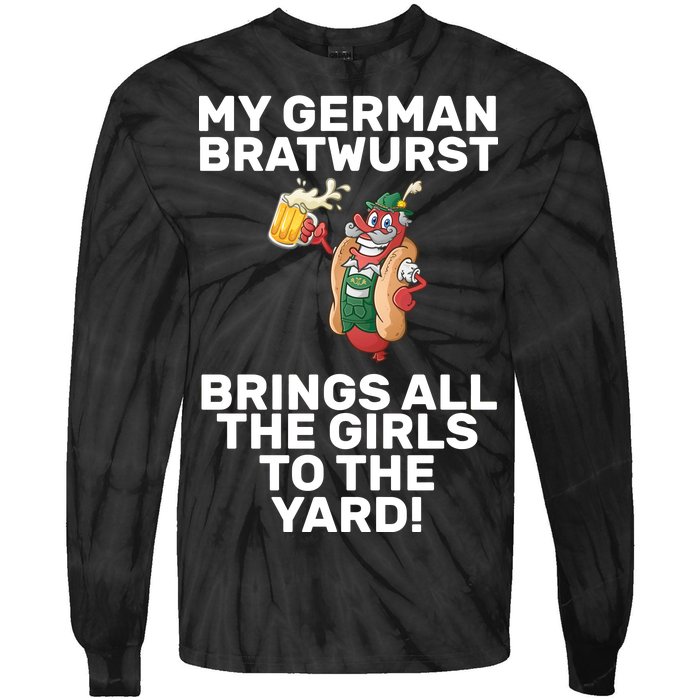 German Bratwurst Brings Girls To The Yard Tie-Dye Long Sleeve Shirt