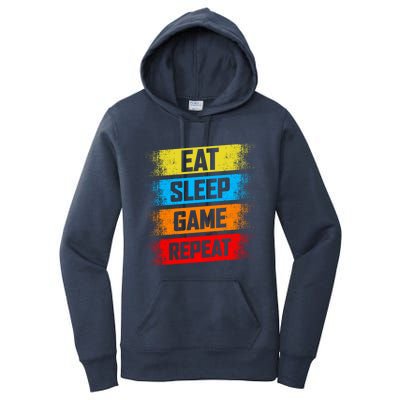 Gaming Eat Sleep Game Repeat Teen Adults Gift Women's Pullover Hoodie