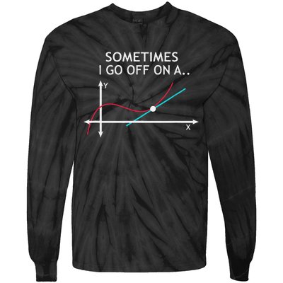 Geek equation study solve Sometimes I go off on a Tangent Tie-Dye Long Sleeve Shirt