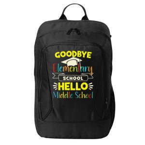 Goodbye Elementary School Graduation To Middle School City Backpack