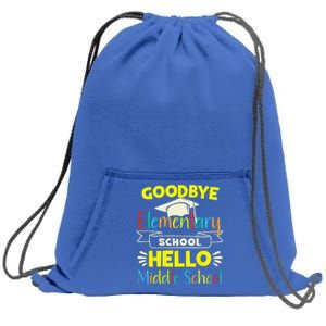 Goodbye Elementary School Graduation To Middle School Sweatshirt Cinch Pack Bag