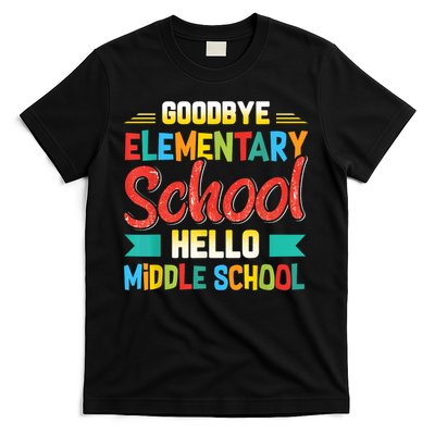 Goodbye Elementary School Hello Middle School Last Day T-Shirt