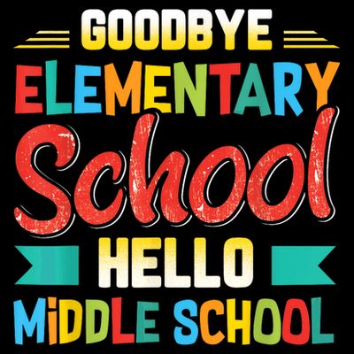 Goodbye Elementary School Hello Middle School Last Day T-Shirt