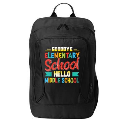 Goodbye Elementary School Hello Middle School Last Day City Backpack