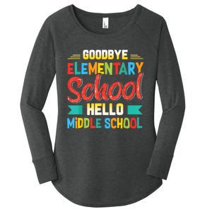 Goodbye Elementary School Hello Middle School Last Day Women's Perfect Tri Tunic Long Sleeve Shirt