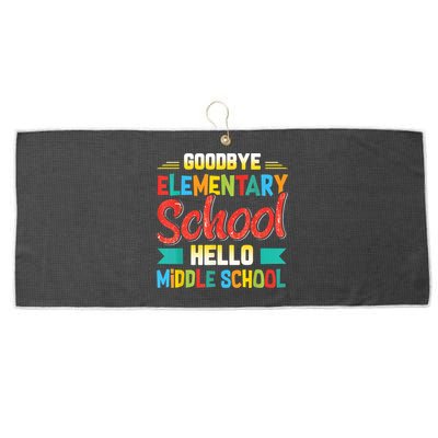 Goodbye Elementary School Hello Middle School Last Day Large Microfiber Waffle Golf Towel