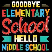 Goodbye Elementary School Hello Middle School Last Day Toddler T-Shirt