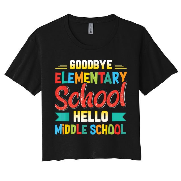 Goodbye Elementary School Hello Middle School Last Day Crop Top