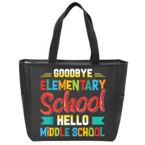 Goodbye Elementary School Hello Middle School Last Day Zip Tote Bag