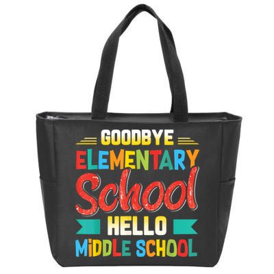 Goodbye Elementary School Hello Middle School Last Day Zip Tote Bag