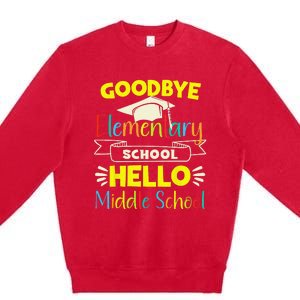 Goodbye elementary school Graduation To Middle school Premium Crewneck Sweatshirt