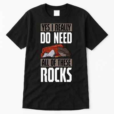 Geology Earth Scientists Geologists Mineral Collectors Rock Tall T-Shirt