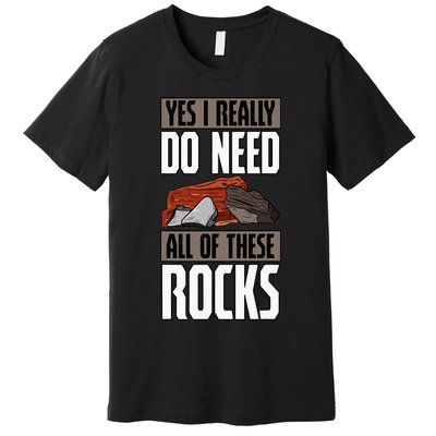 Geology Earth Scientists Geologists Mineral Collectors Rock Premium T-Shirt