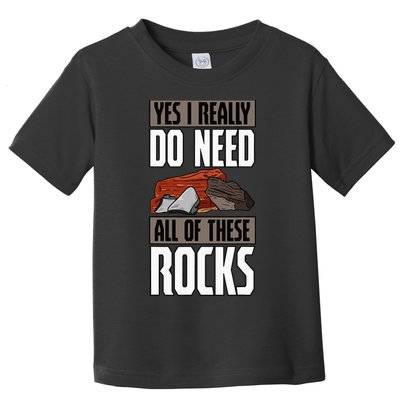 Geology Earth Scientists Geologists Mineral Collectors Rock Toddler T-Shirt