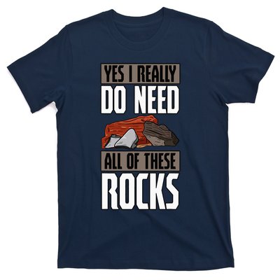 Geology Earth Scientists Geologists Mineral Collectors Rock T-Shirt