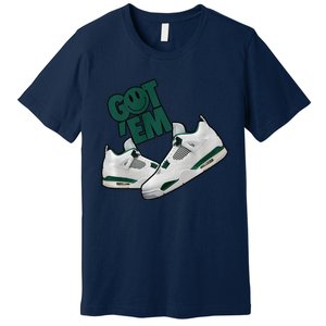 Got Em Smile Matching Oxidized Green 4s Premium Premium T-Shirt