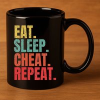 Gamer Eat Sleep Cheat Repeat Funny Gaming Humor 11oz C Handle Ceramic Mug