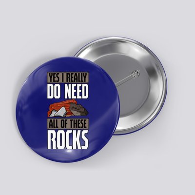 Geology Earth Scientists Geologists Mineral Collectors Rock Button