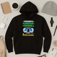 Goodbye Elementary School On My Way To Middle School Hoodie