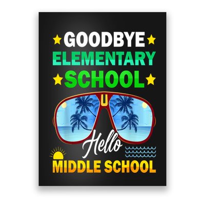 Goodbye Elementary School On My Way To Middle School Poster