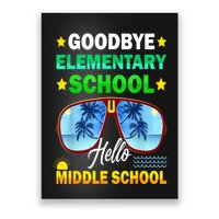 Goodbye Elementary School On My Way To Middle School Poster