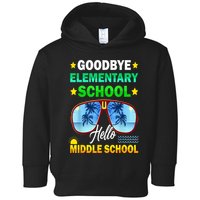 Goodbye Elementary School On My Way To Middle School Toddler Hoodie