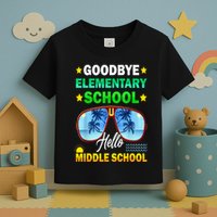 Goodbye Elementary School On My Way To Middle School Toddler T-Shirt