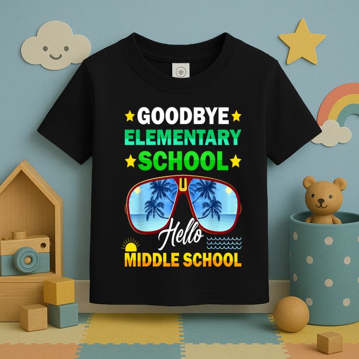 Goodbye Elementary School On My Way To Middle School Toddler T-Shirt
