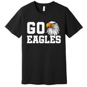 Go Eagles School Team Spirit Dress Up Day Eagle Mascot Premium T-Shirt