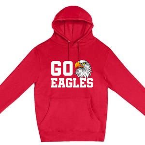 Go Eagles School Team Spirit Dress Up Day Eagle Mascot Premium Pullover Hoodie