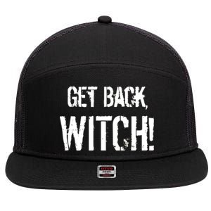 Get Back, Witch! Halloween 7 Panel Mesh Trucker Snapback Hat