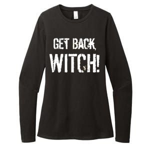 Get Back, Witch! Halloween Womens CVC Long Sleeve Shirt