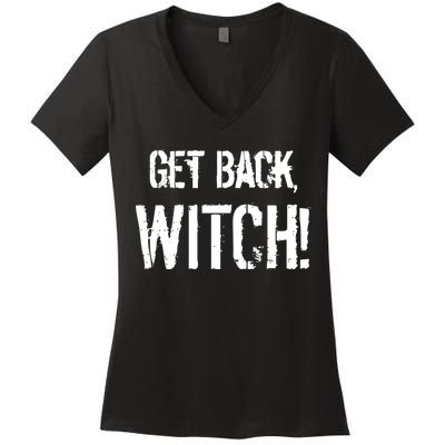 Get Back, Witch! Halloween Women's V-Neck T-Shirt