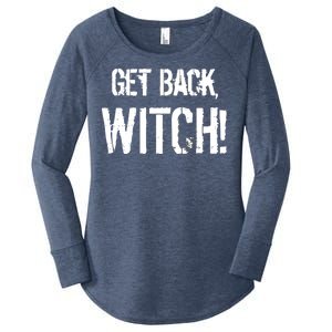 Get Back, Witch! Halloween Women's Perfect Tri Tunic Long Sleeve Shirt