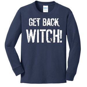 Get Back, Witch! Halloween Kids Long Sleeve Shirt