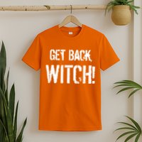 Get Back, Witch! Halloween T-Shirt