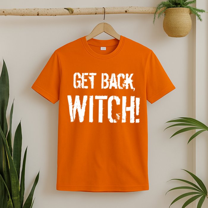 Get Back, Witch! Halloween T-Shirt