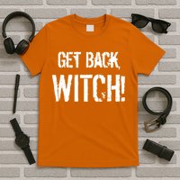 Get Back, Witch! Halloween T-Shirt