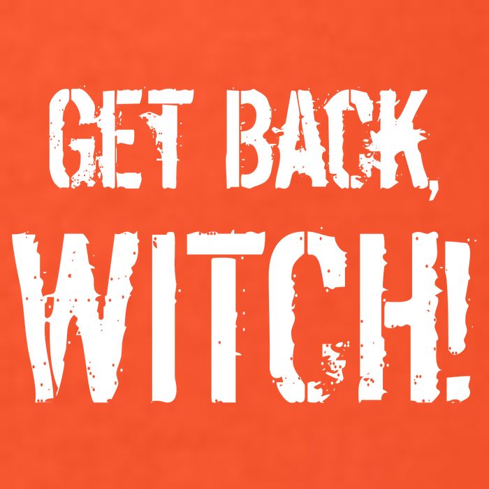 Get Back, Witch! Halloween T-Shirt