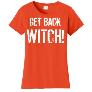 Get Back, Witch! Halloween Women's T-Shirt