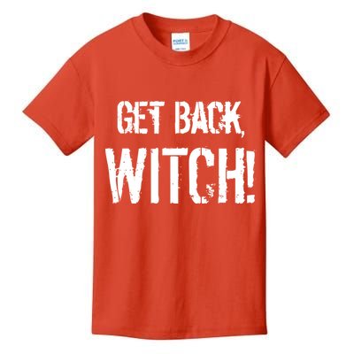 Get Back, Witch! Halloween Kids T-Shirt