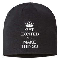 Get Excited and Make Things Sustainable Beanie